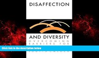 Enjoyed Read Disaffection And Diversity: Overcoming Barriers For Adult Learners (Education
