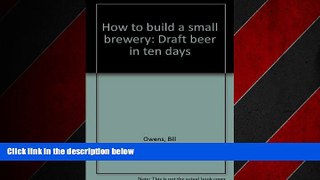 Online eBook How to build a small brewery: Draft beer in ten days