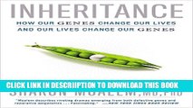 [New] Inheritance: How Our Genes Change Our Lives--and Our Lives Change Our Genes Exclusive Online