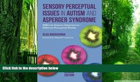 Big Deals  Sensory Perceptual Issues in Autism and Asperger Syndrome, Second Edition: Different