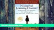 Big Deals  Nonverbal Learning Disorder: Understanding and Coping with NLD and Asperger s - What