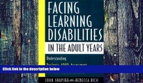 Big Deals  Facing Learning Disabilities in the Adult Years: Understanding Dyslexia, ADHD,