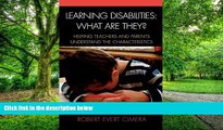 Big Deals  Learning Disabilities: What Are They?: Helping Teachers and Parents Understand the