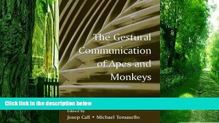 Must Have PDF  The Gestural Communication of Apes and Monkeys  Free Full Read Most Wanted
