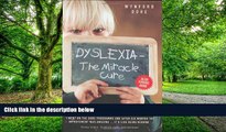 Big Deals  Dyslexia - The Miracle Cure  Best Seller Books Most Wanted