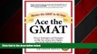 Online eBook Ace the GMAT: Master the GMAT in 40 Days