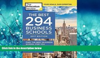 For you The Best 294 Business Schools, 2017 Edition (Graduate School Admissions Guides)