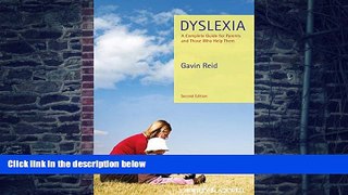 Must Have PDF  Dyslexia: A Complete Guide for Parents and Those Who Help Them  Free Full Read Most