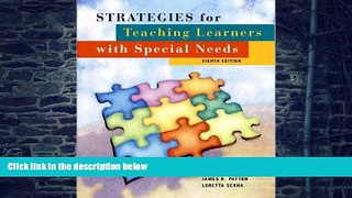 Big Deals  Strategies for Teaching Learners with Special Needs (8th Edition)  Free Full Read Best