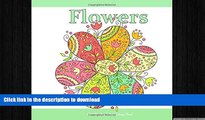 READ  Flowers: Adult Coloring Books Flower Garden in all D; Adult Coloring Books Flowers Best