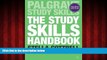 Pdf Online The Study Skills Handbook (Palgrave Study Skills)