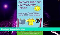 Big Deals  Parent s Guide for Multiplication Tables: memorize Times Tables using ONE basic