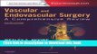 Read Vascular and Endovascular Surgery: A Comprehensive Review Expert Consult: Online and Print,