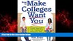 Online eBook How to Make Colleges Want You: Insider Secrets for Tipping the Admissions Odds in