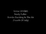 Neely Fuller- Bombs Bursting In The Air