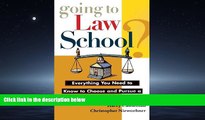 Online eBook Going to Law School: Everything You Need to Know to Choose and Pursue a Degree in Law