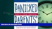 For you Panicked Parents College Adm, Guide to (Panicked Parents  Guide to College Admissions)