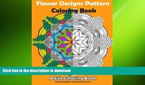 READ BOOK  Adult Coloring Book : Flower Designs Pattern Coloring Book: Paisley Mandalas Coloring