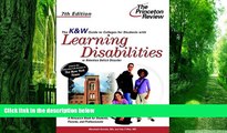 Big Deals  K   W Guide to Colleges for Students with Learning Disabilities or Attention Deficit