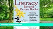 Big Deals  Literacy Beyond Picture Books: Teaching Secondary Students With Moderate to Severe