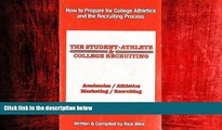 eBook Download The Student-Athlete and College Recruiting: How to Prepare for College Athletics