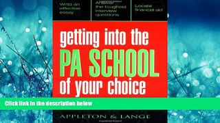 Popular Book Getting Into the PA School of Your Choice