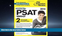 For you Cracking the PSAT/NMSQT with 2 Practice Tests, 2014 Edition (College Test Preparation)