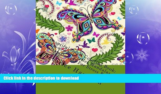 FAVORITE BOOK Beautiful Adult Coloring Book: Flower Butterflies Mandalas Pattern Designs For