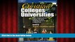 Popular Book Christian Colleges   Univ 8th ed (Peterson s Christian Colleges   Universities)