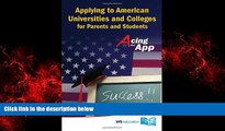 Popular Book Applying to American Universities and Colleges for Parents and Students : Acing the App