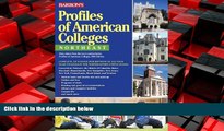 Enjoyed Read Profiles of American Colleges, Northeast (Barron s Profiles of American Colleges: The
