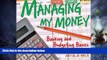Big Deals  Managing My Money: Banking and Budgeting Basics  Free Full Read Most Wanted