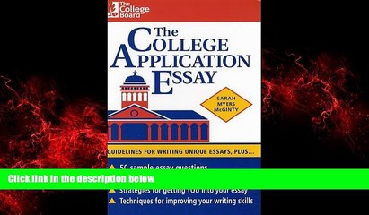 Online eBook The College Application Essay: Guidelines for Writing Unique Essays, Plus...