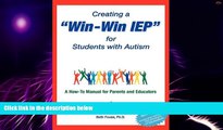 Big Deals  Creating a Win-Win IEP for Students with Autism: A How-To Manual for Parents and
