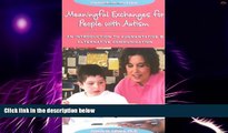 Big Deals  Meaningful Exchanges for People with Autism: An Introduction to Augmentative