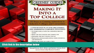Popular Book Greenes  Guides to Educational Planning: Making It Into a Top College: 10 Steps to