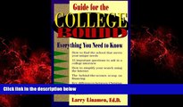 Enjoyed Read Guide for the College Bound: Everything You Need to Know