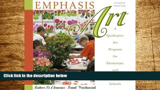 Must Have  Emphasis Art: A Qualitative Art Program for Elementary and Middle Schools (9th