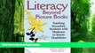 Big Deals  Literacy Beyond Picture Books: Teaching Secondary Students With Moderate to Severe