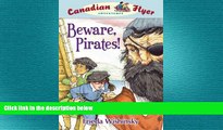 READ book  Beware, Pirates (Canadian Flyer Adventures #1)  FREE BOOOK ONLINE