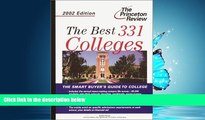 Enjoyed Read The Best 331 Colleges, 2002 Edition (Princeton Review: The Best ... Colleges)