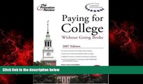 Popular Book Paying for College Without Going Broke 2007 (College Admissions Guides)