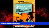 Choose Book University of Richmond: Off the Record (College Prowler) (College Prowler: University