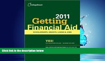 Enjoyed Read Getting Financial Aid 2011 (text only) 5th (Fifth) edition by The College Board