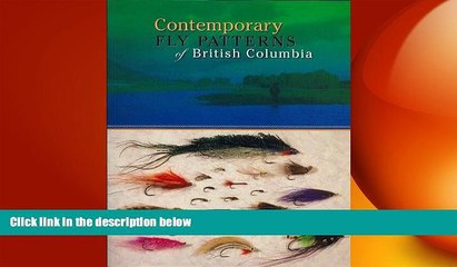 FREE PDF  Contemporary Fly Patterns of British Columbia  BOOK ONLINE
