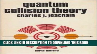 [PDF] Quantum Collision Theory Full Online
