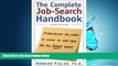 Enjoyed Read Complete Job-Search Handbook: Everything You Need To Know To Get The Job You Really