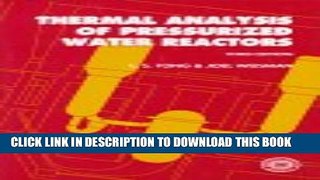 [PDF] Thermal Analysis of Pressurized Water Reactors Popular Online