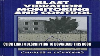 [PDF] Blast Vibration Monitoring and Control (Prentice-Hall International Series in Civil