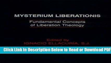 [Download] Mysterium Liberationis: Fundamental Concepts of Liberation Theology Popular New